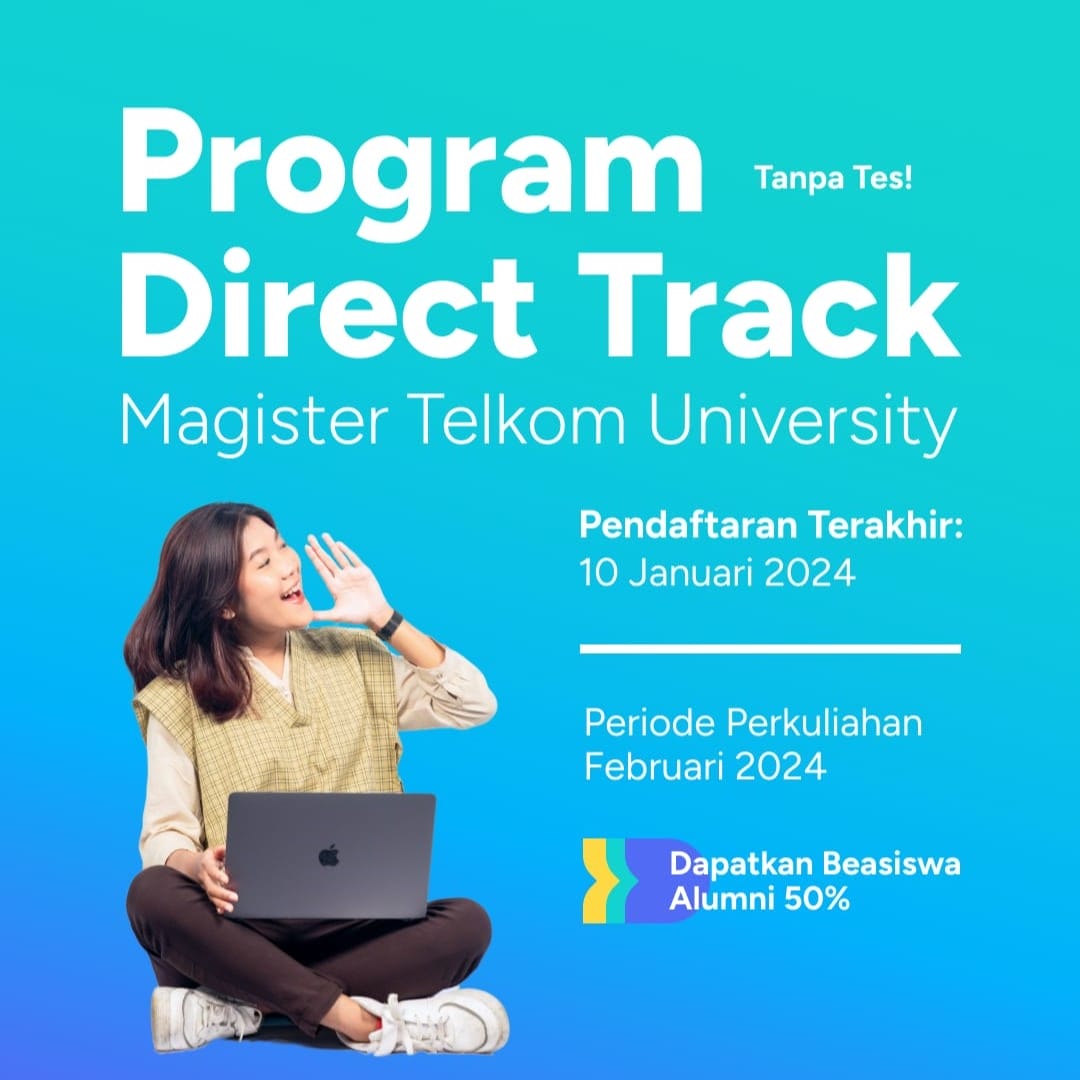 Jalur Direct Track – Pendaftaran Mahasiswa Baru Telkom University