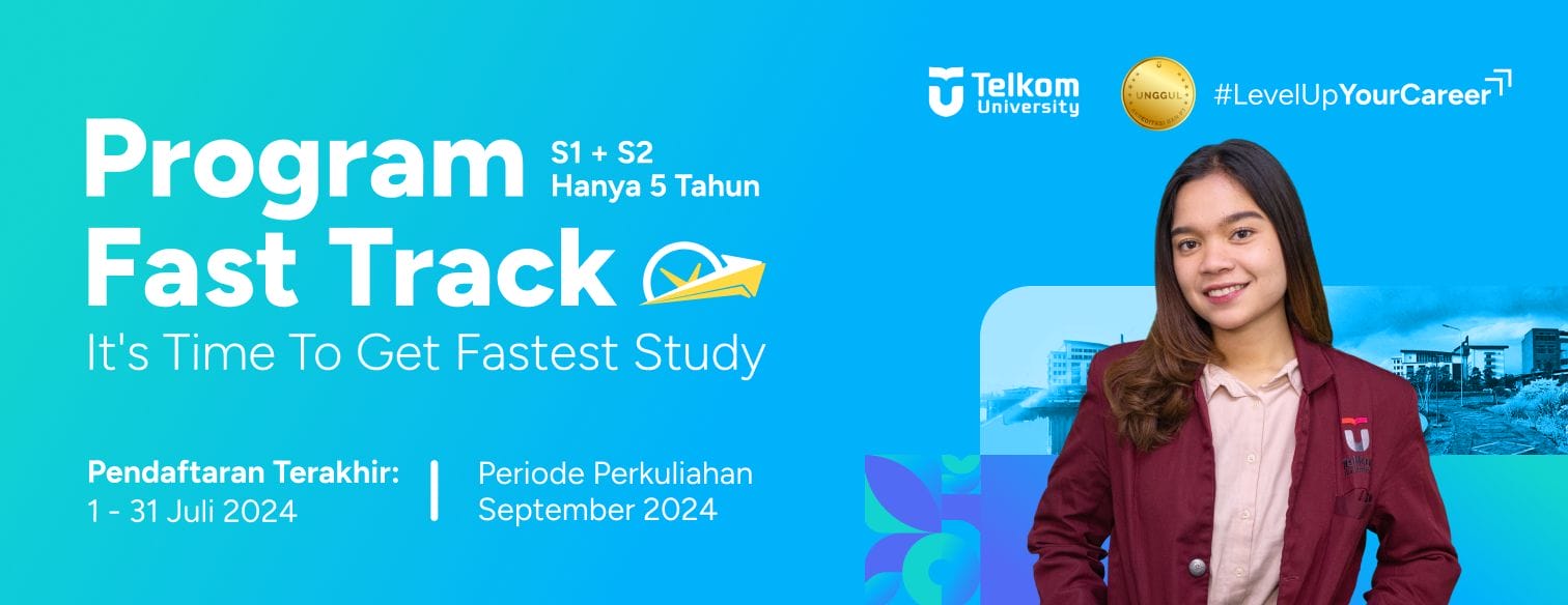 Web Banner Jalur Seleksi Fast Track Telkom University 2024 Updated