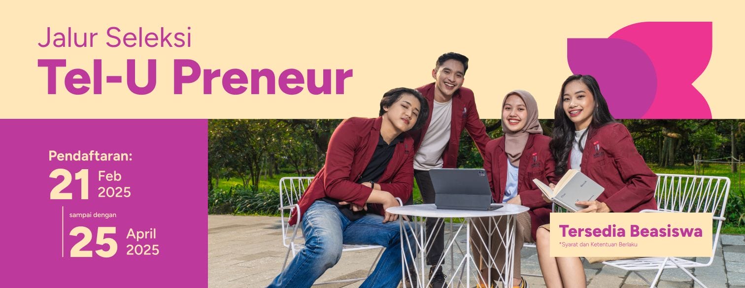 Web Banner Jalur Seleksi Tel U Preneur Telkom University 2025