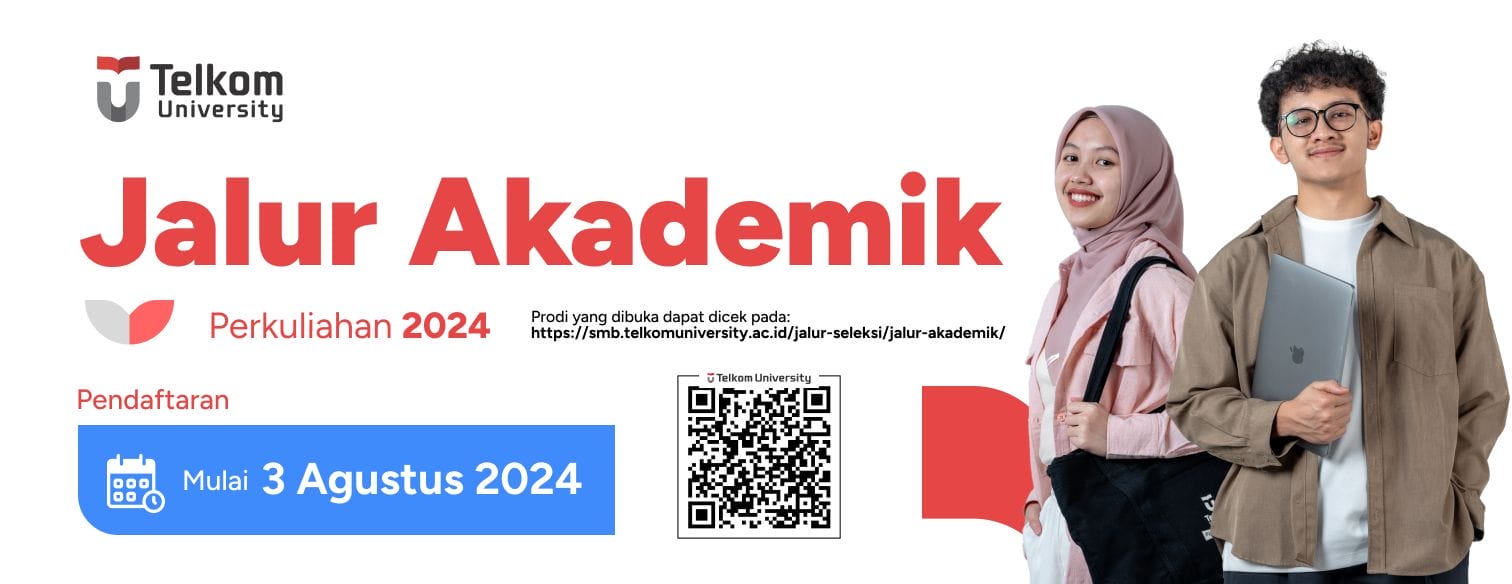 Web Banner Jalur Seleksi Jalur Akademik Telkom University 2024 Updated