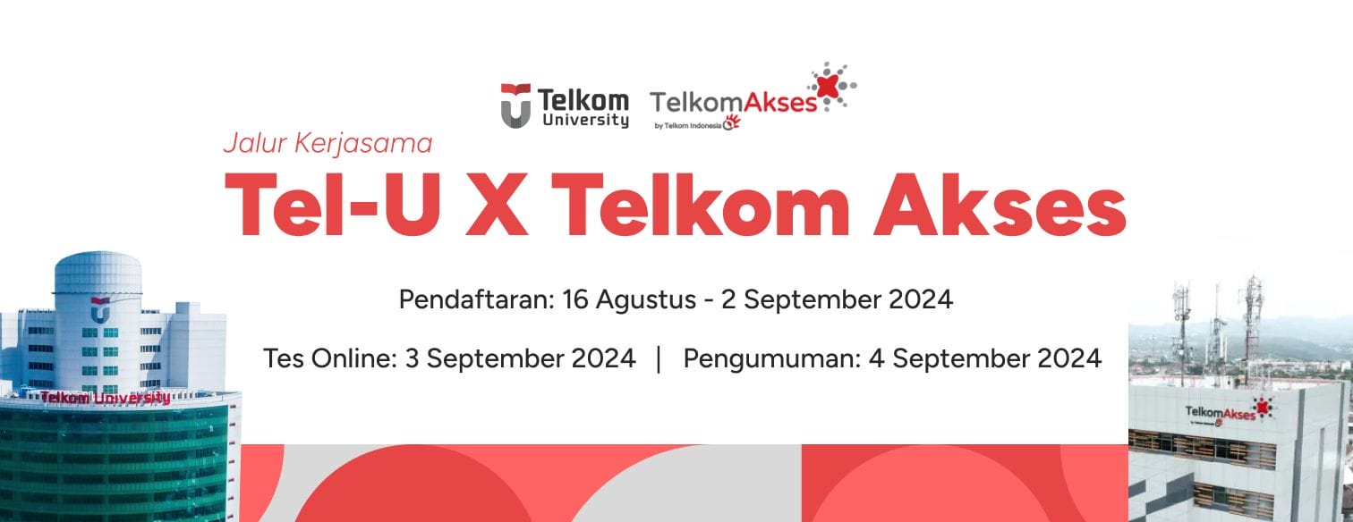 Web Banner Jalur Seleksi Kerjasama Telkom University X Telkom Akses 2024